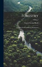 Forestry; a Journal of Forest and Estate Management; Volume 2 