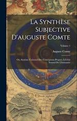 La Synthèse Subjective D'auguste Comte
