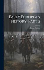 Early European History, Part 2 