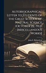 Autobiographical Letter to Students of the Great School of Natural Science (October 22, 1912) [Miscellaneous Works] 
