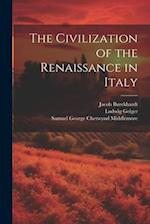 The Civilization of the Renaissance in Italy 