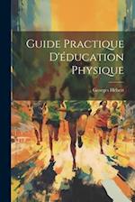 Guide Practique D'éducation Physique