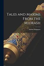 Tales and Maxims From the Midrash 