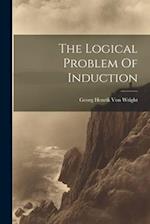 The Logical Problem Of Induction 