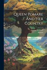 Queen Pomare And Her Country 
