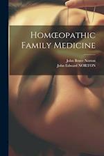 Homœopathic Family Medicine 