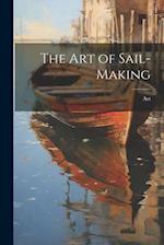 The Art of Sail-Making 