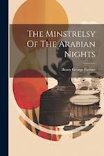 The Minstrelsy Of The Arabian Nights 