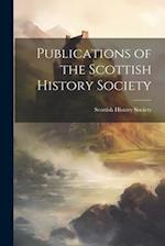 Publications of the Scottish History Society 