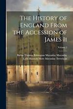 The History of England From the Accession of James Ii; Volume 2 