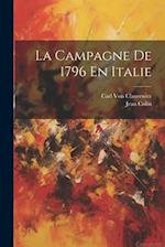 La Campagne De 1796 En Italie