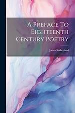 A Preface To Eighteenth Century Poetry 