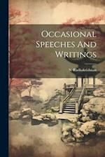 Occasional Speeches And Writings 