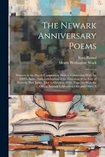 The Newark Anniversary Poems: Winners in the Poetry Competition Held in Connection With the 250Th Anniversary Celebration of the Founding of the City 