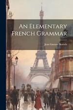 An Elementary French Grammar 