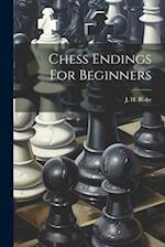 Chess Endings For Beginners 