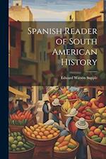 Spanish Reader of South American History 