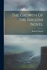 The Growth Of The English Novel 