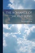THE ROMANCE OF SACRED SONG 