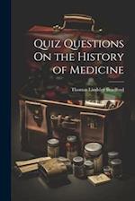 Quiz Questions On the History of Medicine 