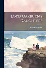 Lord Oakburn's Daughters 
