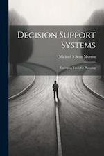 Decision Support Systems: Emerging Tools for Planning 