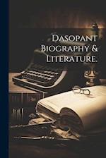 Dasopant biography & Literature.
