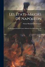 Les États-Majors De Napoléon