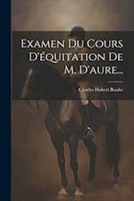 Examen Du Cours D'équitation De M. D'aure...