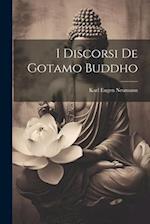 I Discorsi De Gotamo Buddho