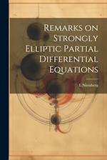 Remarks on Strongly Elliptic Partial Differential Equations 