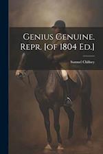 Genius Genuine. Repr. [of 1804 Ed.] 