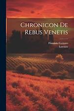 Chronicon De Rebus Venetis 