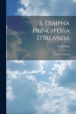 S. Dimpna Principessa D'irlanda: Oratorio A 4 Voci 