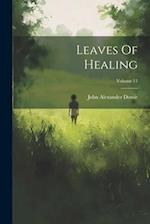 Leaves Of Healing; Volume 13 