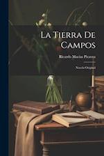 La Tierra de Campos: Novela Original 