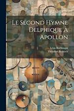 Le Second Hymne Delphique À Apollon