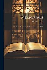 Memorials: With Matters Relating to the Promulgation of the Bible 