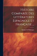 Histoire Comparée Des Littératures Espagnole Et Française ...