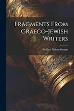 Fragments From Graeco-Jewish Writers 