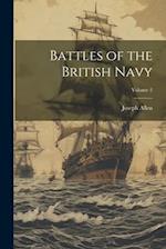 Battles of the British Navy; Volume 2 