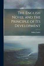 The English Novel and the Principle of Its Development 