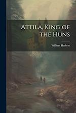 Attila, King of the Huns 