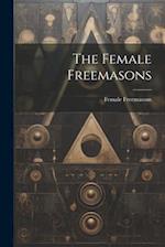 The Female Freemasons 