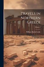 Travels in Northern Greece; Volume 3 