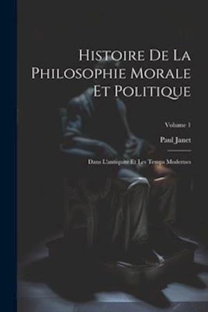 Histoire De La Philosophie Morale Et Politique