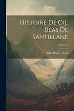 Histoire De Gil Blas De Santillane; Volume 2