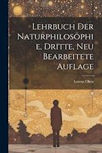 Lehrbuch der Naturphilosophie, Dritte, neu bearbeitete Auflage