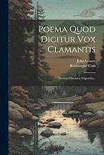 Poema Quod Dicitur Vox Clamantis