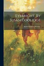 Eyebright, By Susan Coolidge 